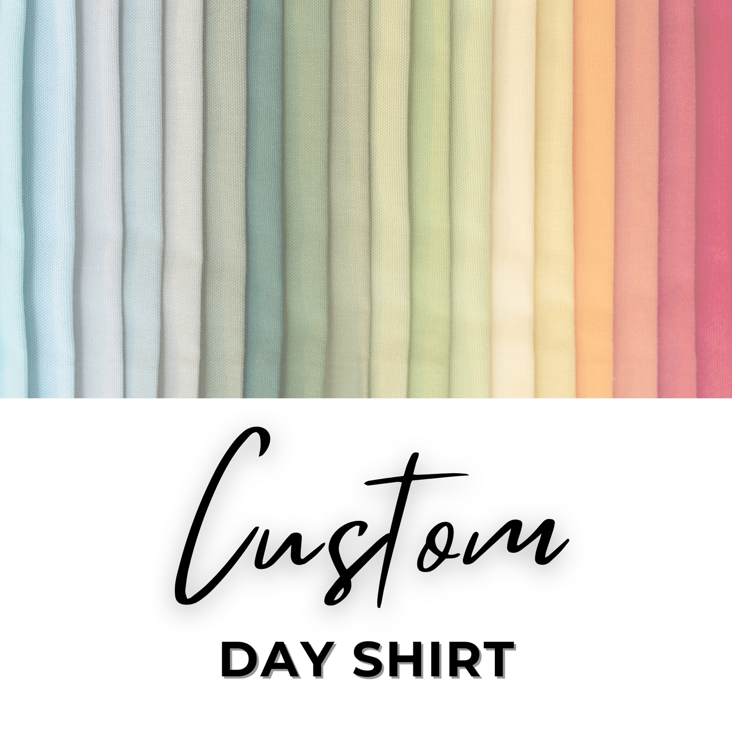 Custom Day Shirt